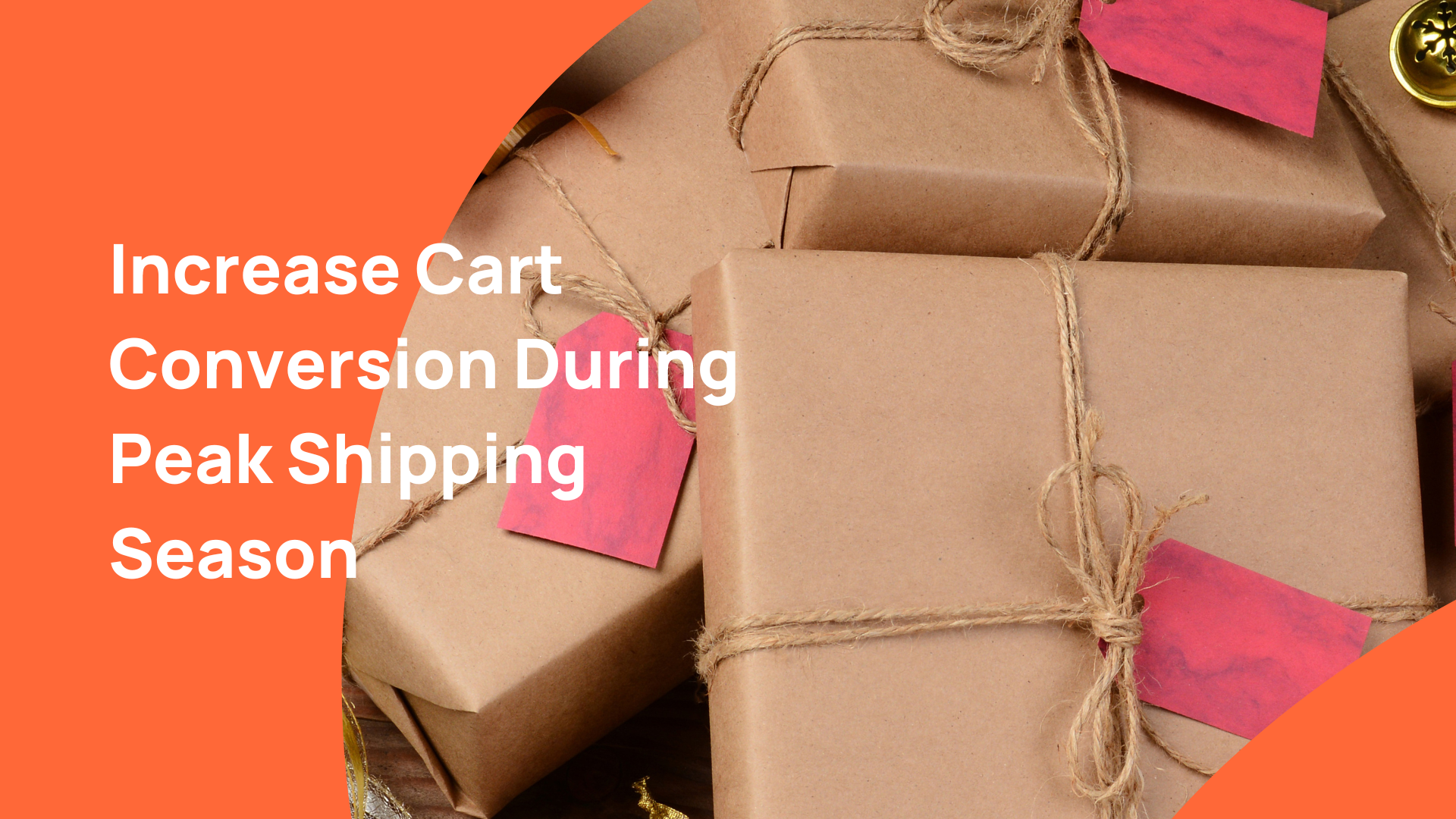 Increase Cart Conversion During Peak Shipping Season