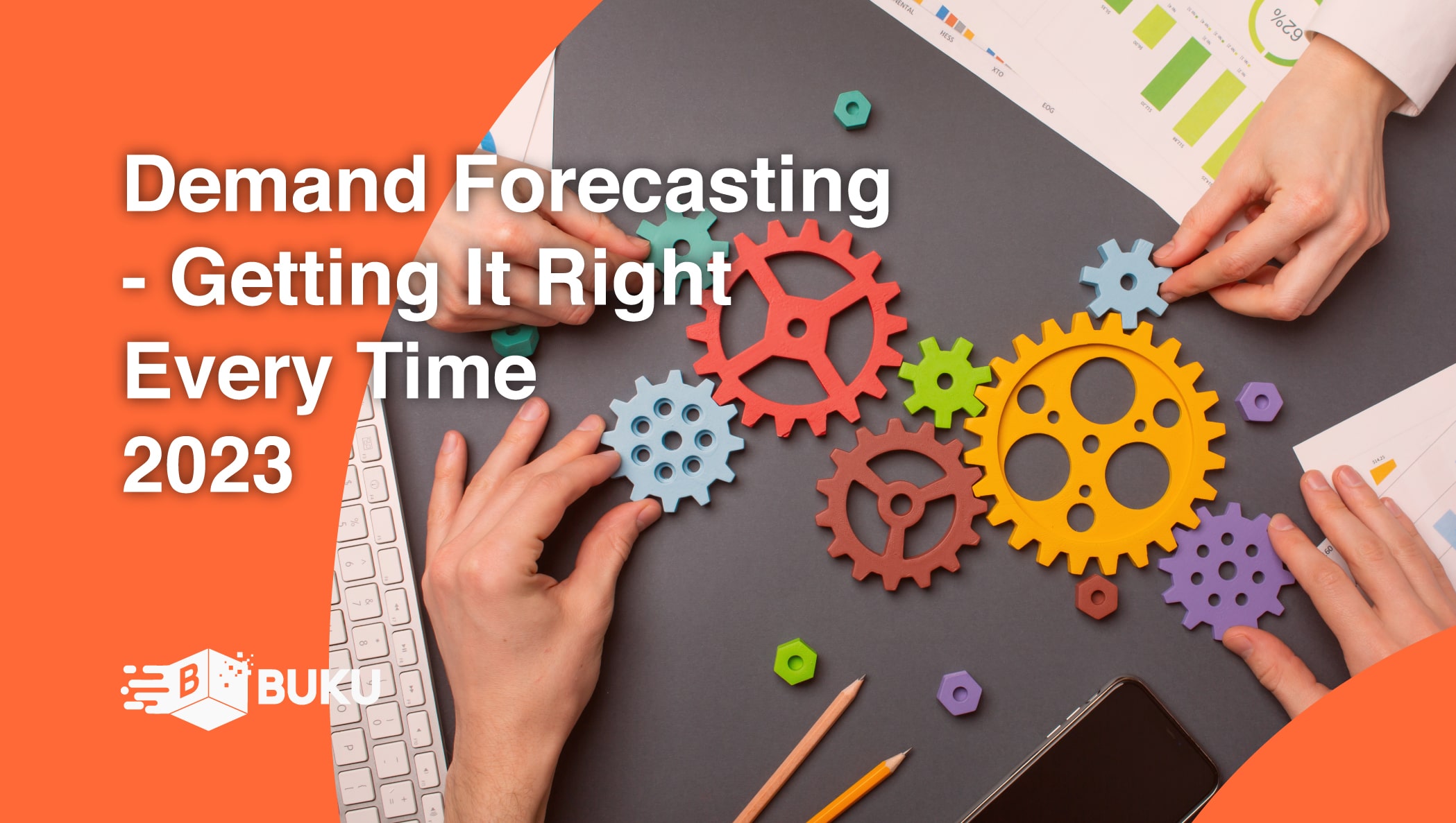 Demand Forecasting - Getting It Right Every Time | 2023